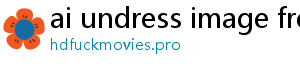 undress photos ai free